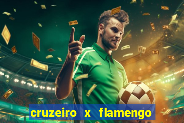 cruzeiro x flamengo ao vivo hd